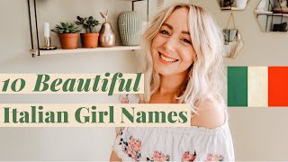 10 Beautiful Italian Girl Names With Meanings  SJ STRUM [upl. by Aneri]