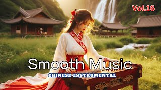 Relaxing Traditional Chinese Music Instrumental  Guzheng Traditional Bamboo Flute and Guzheng 🍄 [upl. by Papageno]