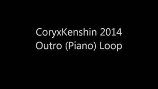 CoryxKenshins Old Outro 2014 Extended Loop [upl. by Wetzell]