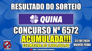 🍀 Resultado do Sorteio da Quina Concurso nº6572  Resultado da Quina de hoje 31102024 [upl. by Kyrstin]