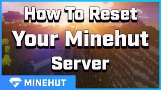 How To Reset Your Server  Minehut 101 [upl. by Icaj]