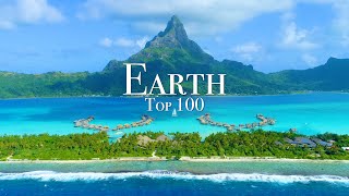 Top 100 Places To Visit On Earth  Ultimate Travel Guide [upl. by Harvey]