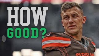 How Good Was Johnny Manziel Actually [upl. by Trager532]