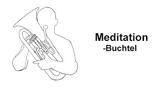 Meditation  Forrest L Buchtel  Thomas Gusewelle Euphonium [upl. by Kimmie]