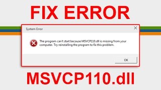 How To Fix quotMSVCP110dllquot is Missing ERROR [upl. by Zug380]