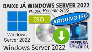 Como BAIXAR a ISO Windows Server 2022 [upl. by Bullock443]