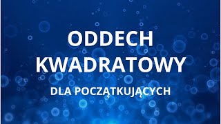 Oddech kwadratowy dla początkujących oddech pudełkowy box breathing [upl. by Lolita]