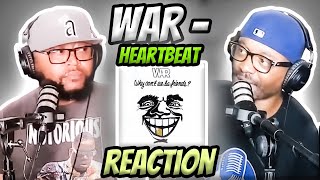 War  Heartbeat REACTION war reaction trending [upl. by Eicnan]