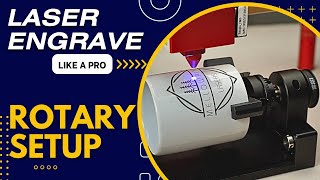 Ultimate LightBurn Rotary Setup Tutorial for Perfect Engravings [upl. by Olracnaig588]