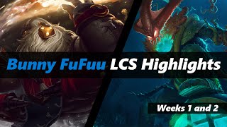 Bunny FuFuu  LCS Highlights Weeks 1 and 2 [upl. by Amron]