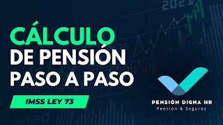 Cálculo de pensión IMSS ley 73 paso a paso  Modalidad 40  Modalidad 10  Conservación de derechos [upl. by Biron]