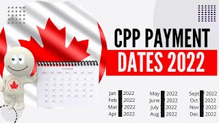 CPP Payment Dates 2022 and how to apply [upl. by Corder]