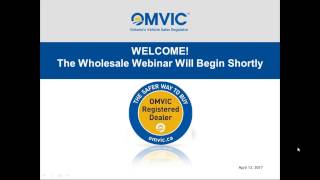 OMVIC Wholesale Webinar [upl. by Dyke]