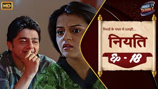 Niyati Serial Episode 18  Full HD  A Heartfelt Family Drama  New Hindi TV Show [upl. by Happy]