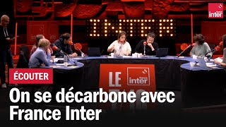 On se décarbone avec France Inter  Matinale spéciale en direct et en public du Studio 104 [upl. by Hacker]