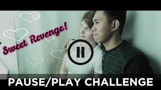 PART 2 PAUSEPLAY CHALLENGE W my Boyfriend  Sweet Revenge naging literal na SWEET [upl. by Dorcy80]