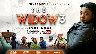 THE WIDOW PART 3  FINAL PART FT EMELIA BROBBEY AKYERE BRUWAA KOMFO COLEGE SLY SOBOLO [upl. by Okechuku]