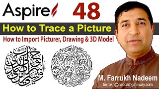 Vectric Aspire Tutorial Lecture 48  Muhammad Farrukh Nadeem how to Trace a Image amp How to Import [upl. by Adalia866]