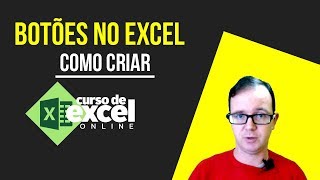 Como criar botões no excel  Curso de Excel OnLine [upl. by Waldo906]