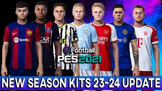 PES 2021 NEW SEASON KITS 2324 UPDATE [upl. by Gweneth]