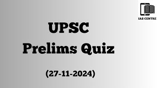 27 November 2024  Prelims Quiz  UPSC  IAS  PCS  Civil Services Exam  GS  Current Affairs MCQ [upl. by Ddahc]