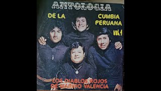 Marino Valencia Antología de la Cumbia Peruana Vol 4 [upl. by Ronoh]