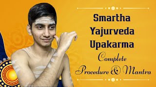 Smartha Yajurveda Upakarma Complete Procedure amp Mantra Instruction  AavaniAvittam2021 [upl. by Netsua811]