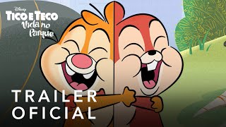 Tico e Teco Vida no Parque  Trailer Oficial Dublado  Disney [upl. by Acim]