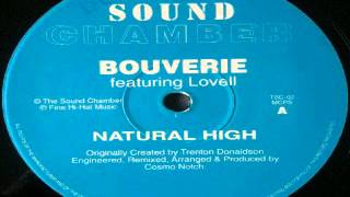 Bouverie feat Lovell  natural high THE SOUND CHAMBER 12inch [upl. by Ziul]