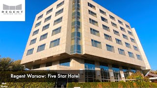 Regent Hotel Warsaw  A Five Star Hotel near Łazienki Park  Executive Room and full tour [upl. by Kissee]