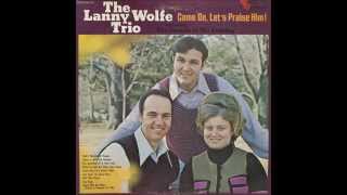 quotJesus Is Still The Answerquot  Lanny Wolfe Trio 1974 [upl. by Ahsian]