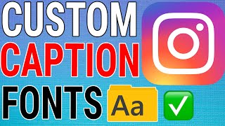 How To Use Custom Fonts On Instagram Captions [upl. by Kalikow]