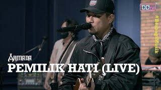 ARMADA  Pemilik Hati LIVE  Ramadan Berbagi Musik [upl. by Gorski626]