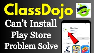 How to fix Cant Install ClassDojo App Play Store Not Download Problem Solve [upl. by Launamme]