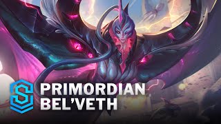 Primordian BelVeth Skin Spotlight  League of Legends [upl. by Sonja]