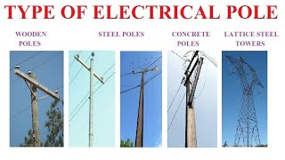 TYPE OF ELECTRICAL POLES [upl. by Giardap]