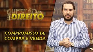 Compromisso de compra e venda  Questão de Direito 114 [upl. by Dennett]