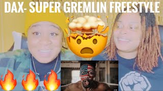 DAX SUPER GREMLIN “Freestyle”  REACTION VIDEO [upl. by Anigger]