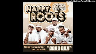 Nappy Roots  Good Day Rebassed 27Hz [upl. by Eiramanad37]