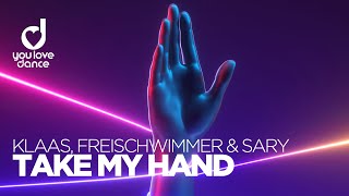 Klaas Freischwimmer amp Sary – Take my Hand [upl. by Couchman960]