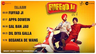 Fuffad Ji  Full Album  Binnu Dhillon Gurnam Bhullar amp Pankaj Batra  Daoud [upl. by Trygve810]