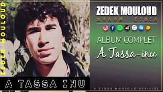 A Tassainu  Album Complet ⎟Zedek Mouloud [upl. by Leuams169]