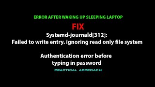 LINUX ERROR FIX Systemdjournald312 Failed to write entry ignoring read only file system [upl. by Doowrehs]