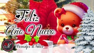 FELIZ AÑO NUEVO 🥂El mejor mensaje de fin de año 2023 y feliz año nuevo 2024 ✨ Happy New year VIDEO [upl. by Bensen]