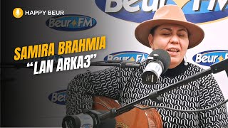 Happy Beur Samira Brahmia  Lan arka3 live acoustique [upl. by Naillij]