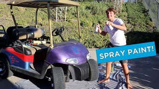 SPRAY PAINTING MY GOLF CART Done right [upl. by Rodrique]