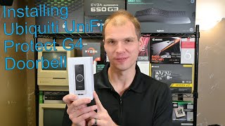 Installing Ubiquiti UniFi Protect G4 Doorbell [upl. by Jeritah817]