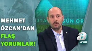 Mehmet Özcan quotAltyapıdan Oyuncu Oynatma Zorunluluğu Aşırı Saçmaquot  Gün Ortası Full Bölüm10072020 [upl. by Eillehs]