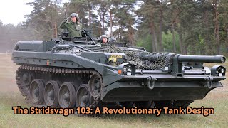 The Stridsvagn 103 A Revolutionary Tank Design [upl. by Agathy]