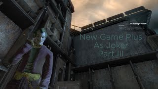 AC  New Game  as The Joker Part III Harley II and Coldest Point [upl. by Ahsined599]